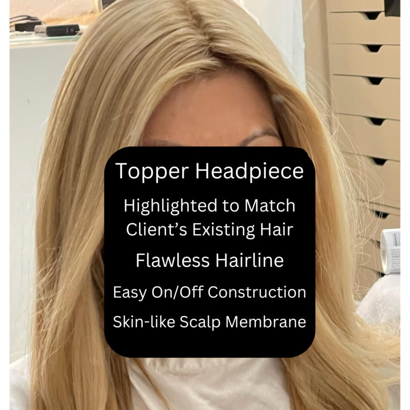 Topper to enhance client's hair... blended and matched seamlessly.